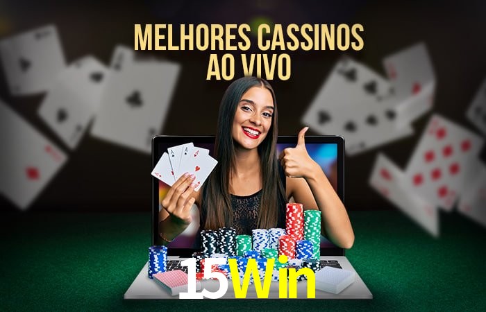 A Experiência Imersiva dos Cassinos Ao Vivo no 15Win